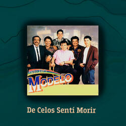 De Celos Sentí Morir