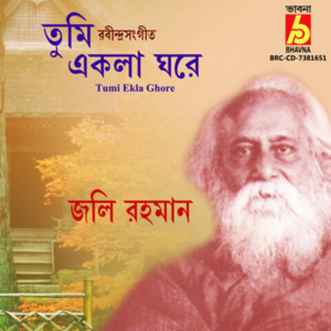 Tumi Ekla Ghore