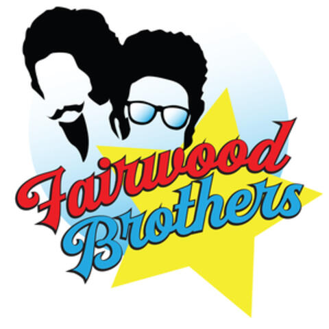 Fairwood Brothers