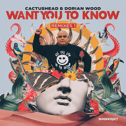 Want You to Know