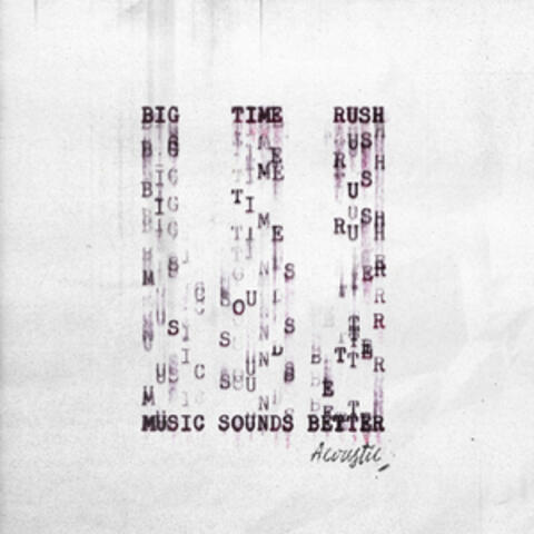 Music Sounds Better