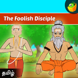 The Foolish Disciple
