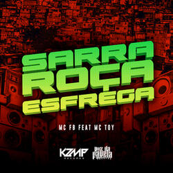 Sarra,Roça,Esfrega