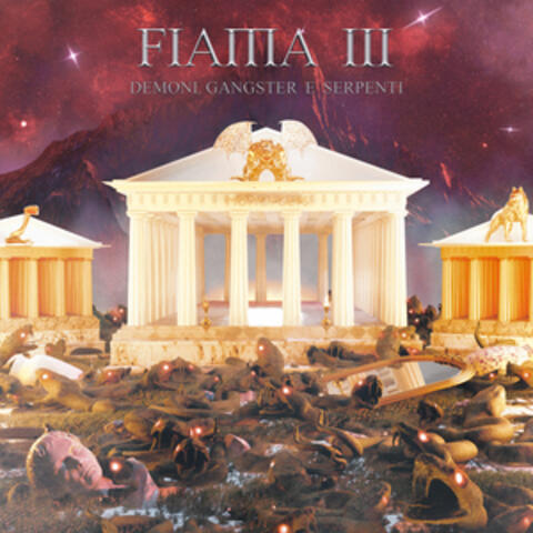 FIAMA 3 (Demoni, Gangster e Serpenti)