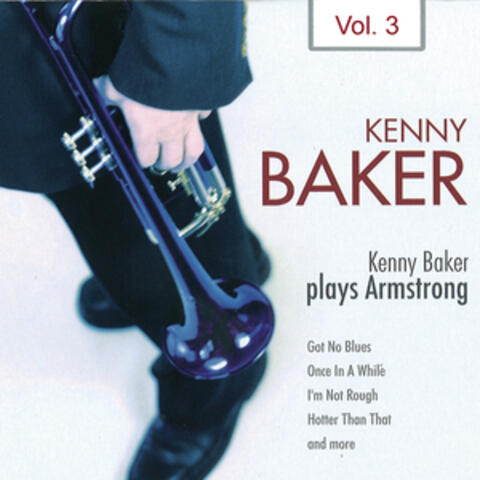 Kenny Baker Plays Armstrong Vol. 3