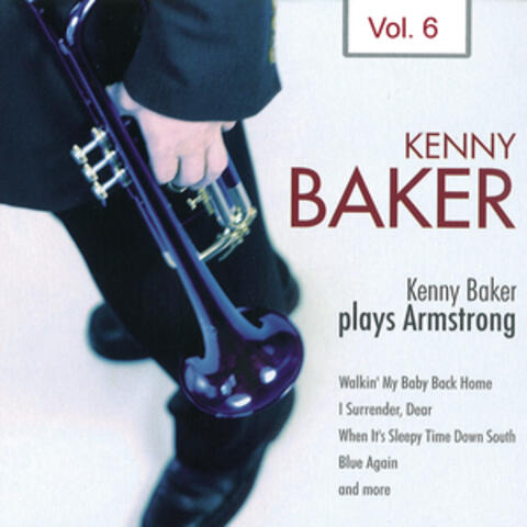 Kenny Baker Plays Armstrong Vol. 6
