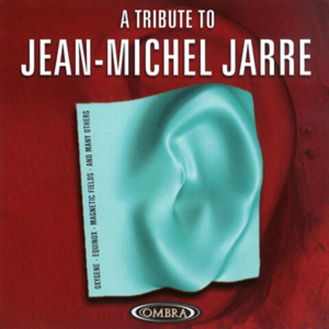 A Tribute To Jean-Michel Jarre