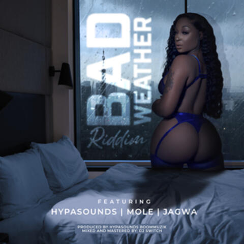 Bad Weather Riddim