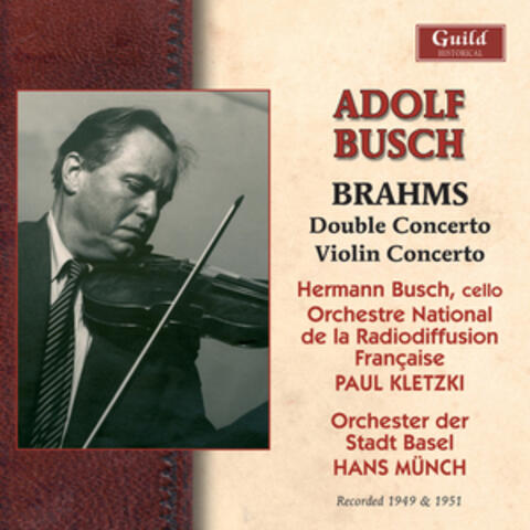 Brahms: Double Concerto for Violin, Cello and Orchestra in a Minor, Op.102, Violin Concerto in D Minor, Op.77 (Recorded 1949 & 1951)