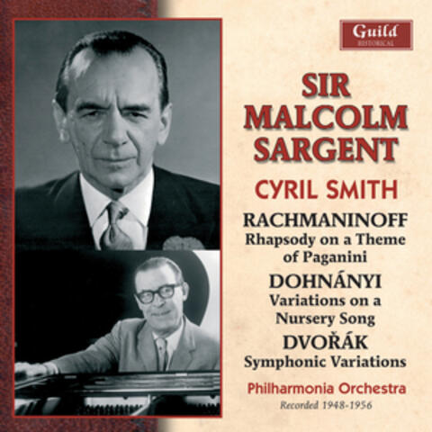 Rachmaninoff: Rhapsody on a Theme of Paganini - Dohnányi - Variations on a Nursery Song - Dvořák - Symphonic Variations