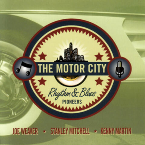 The Motor City Rhythm & Blues Pioneers