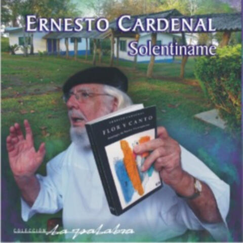 Ernesto Cardenal: Solentiname