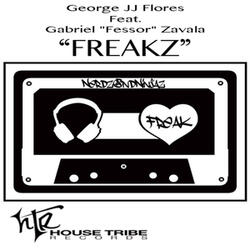 Freakz (feat. Gabriel "Fessor" Zavala)