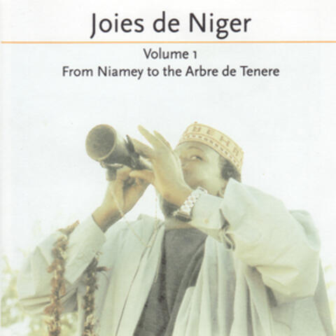 From Niamey to the Arbre de Tener, Volume 1