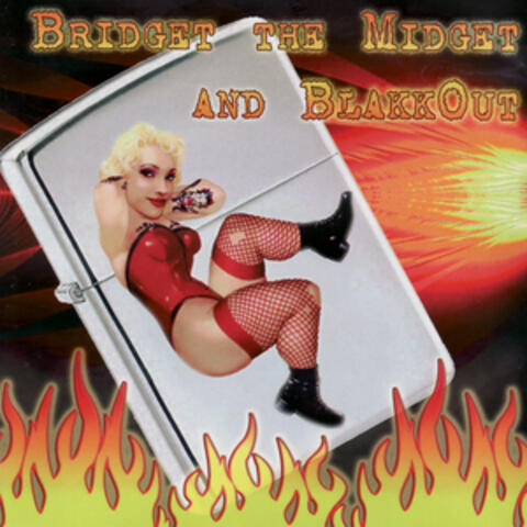 Bridget the Midget and BlakkOut