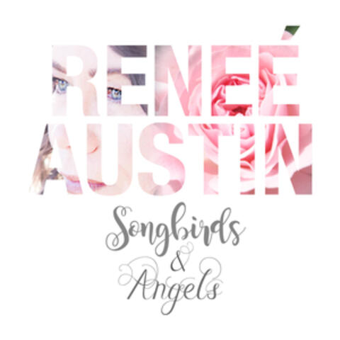 Songbirds & Angels