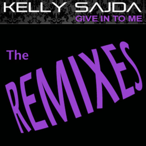 Give In To Me - The Remixes