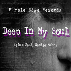 Deep In My Soul (feat. Denise Mabry)