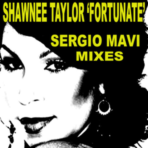 Fortunate - Sergio Mavi Mixes