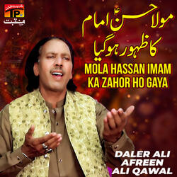 Mola Hassan Imam Ka Zahor Ho Gaya