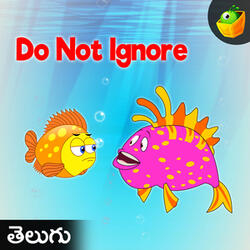 Do Not Ignore