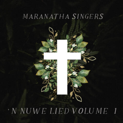 'n Nuwe Lied, Vol. 1