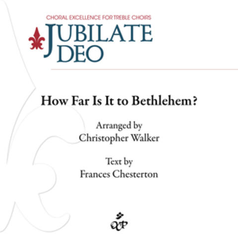 How Far is It to Bethlehem?