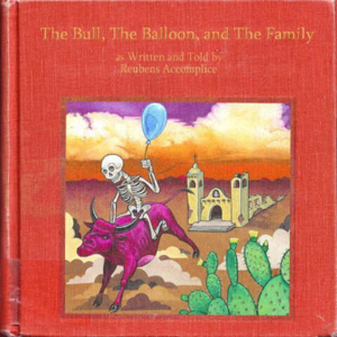 The Bull, The Balloon, And the Family