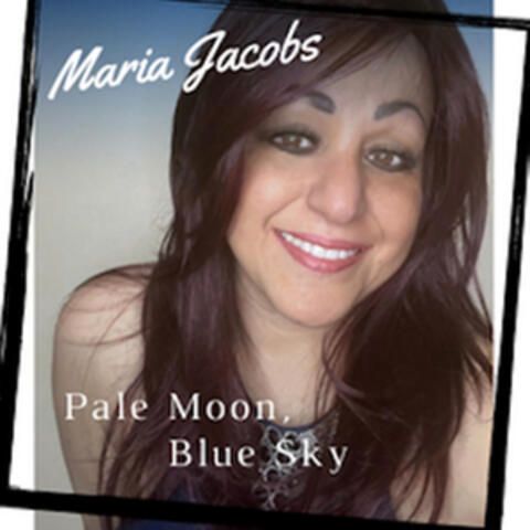 Pale Moon, Blue Sky