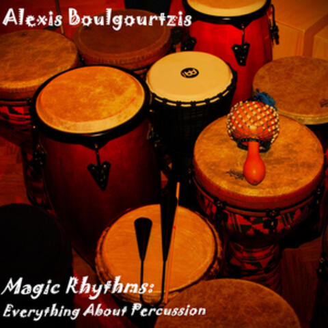 Magic Rhythms: Everything About Percussion