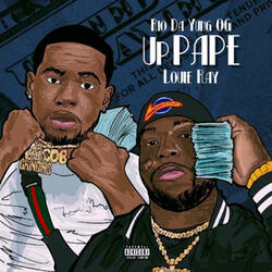 Up Pape (feat Rio da Yung Og)