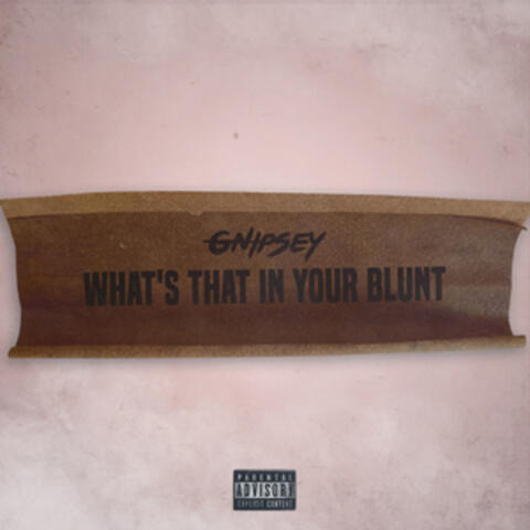 What's That in Your Blunt?