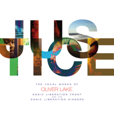 Justice: The Vocal Works of Oliver Lake