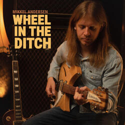 Wheel In The Ditch
