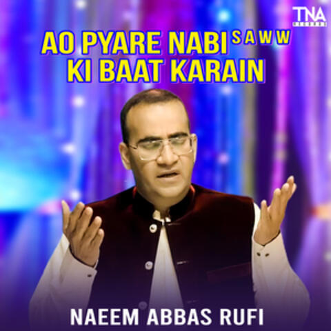 Ao Pyare Nabi S A W W Ki Baat Karain - Single
