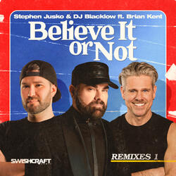 Believe It or Not