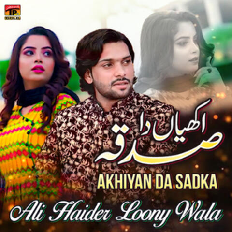 Akhiyan Da Sadka - Single