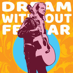 Dream Without Fear