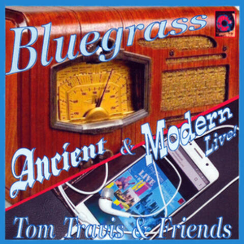 Bluegrass Ancient & Modern - Live!
