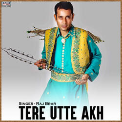 Tere Utte Akh