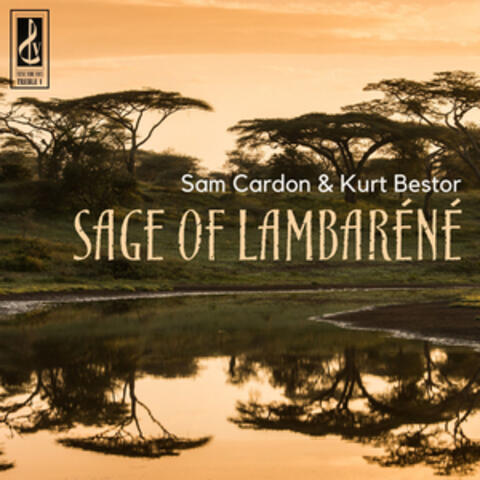 Sage of Lambaréné