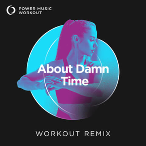 About Damn Time - Single