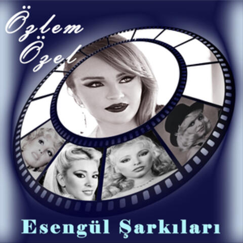 Esengül Şarkıları