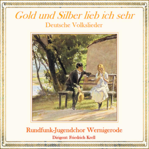 Gold und Silber lieb ich sehr