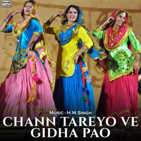 Chann Tareyo Ve Gidha Pao - Single