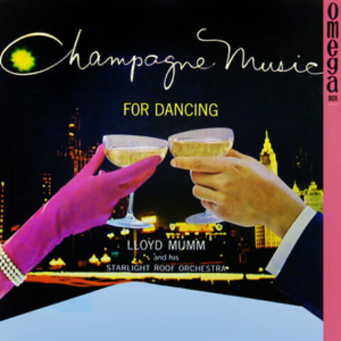 Champagne Music for Dancing