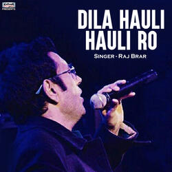 Dila Hauli Hauli Ro