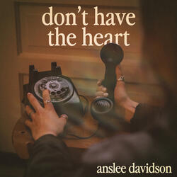 Don't Have the Heart