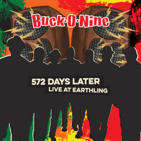 572 Days Later - Live at Earthling