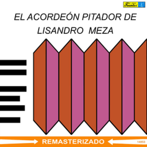 El Acordeón Pitador de Lisandro Meza